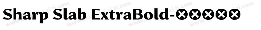 Sharp Slab ExtraBold字体转换